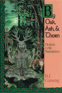 By oak, ash, and thorn