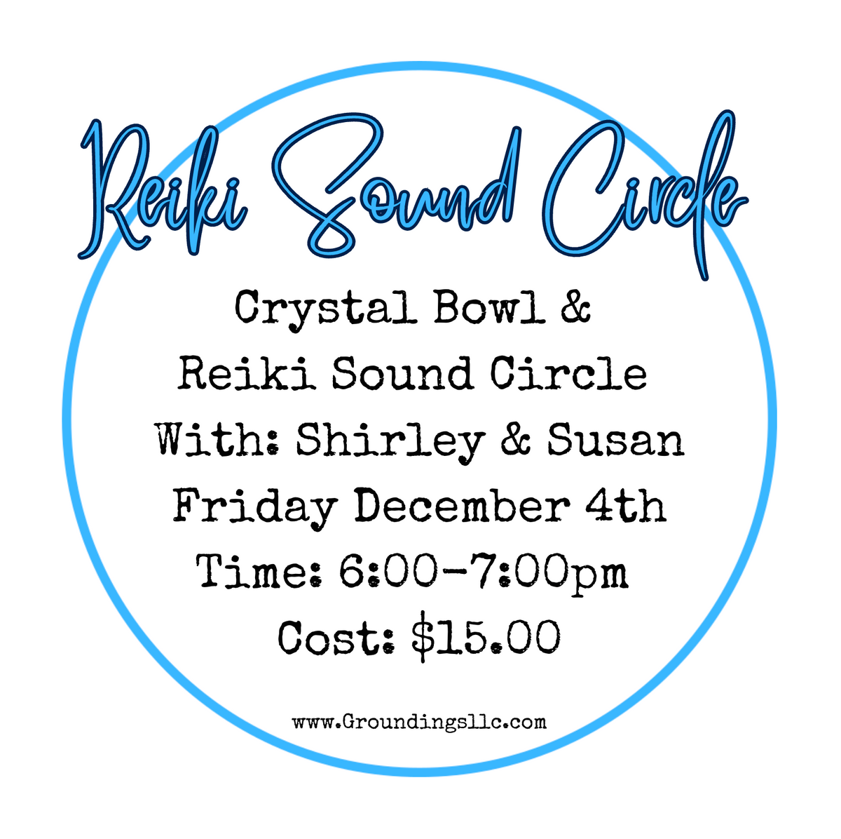 Reiki Sound Circle - December