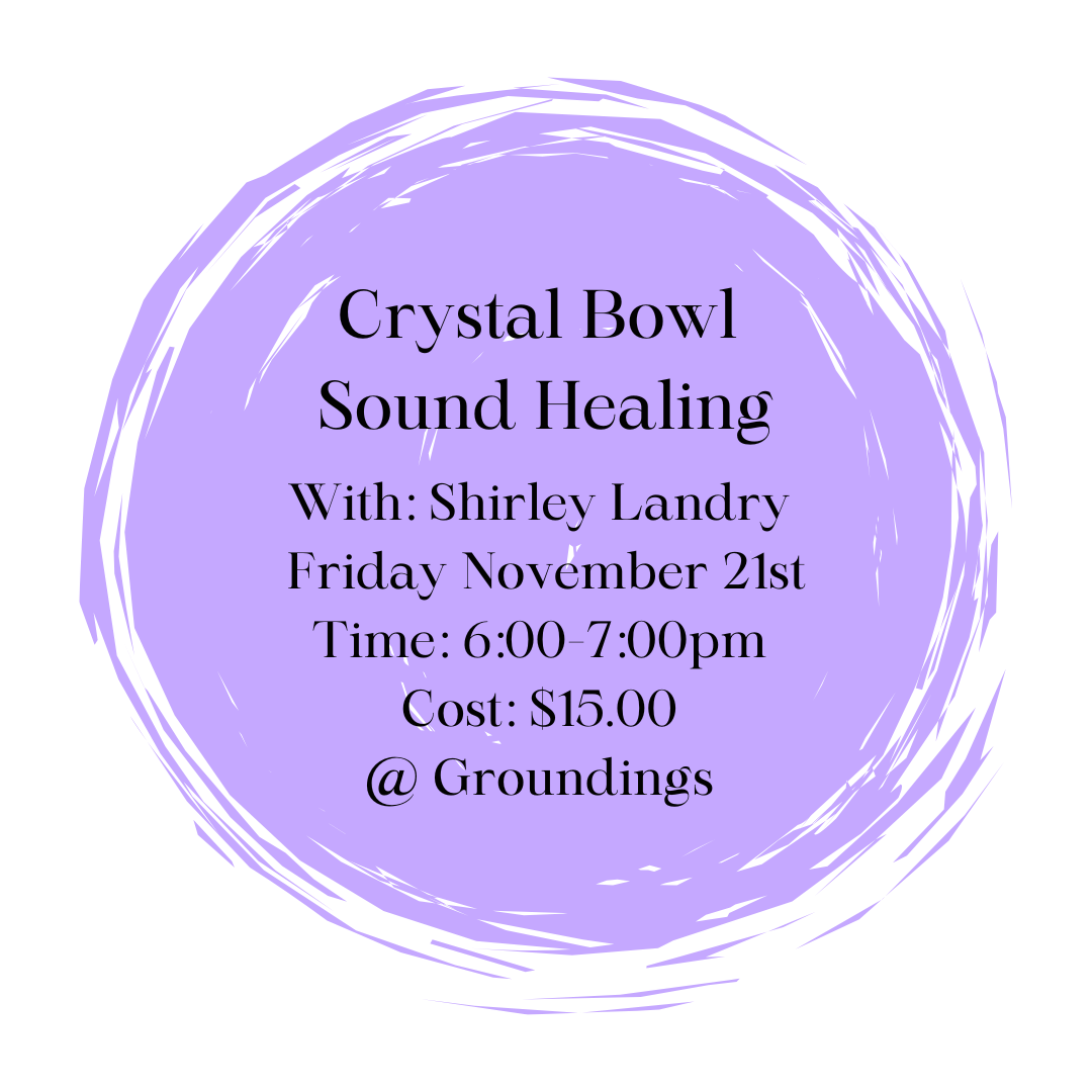 Crystal Bowl Sound Healing - November