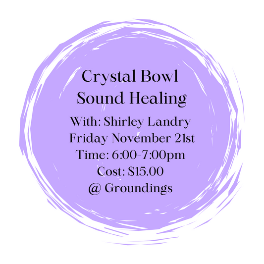 Crystal Bowl Sound Healing - November