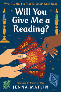 Will you give me a reading?