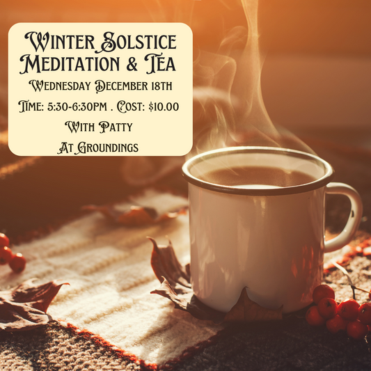 Winter Solstice Meditation & Tea