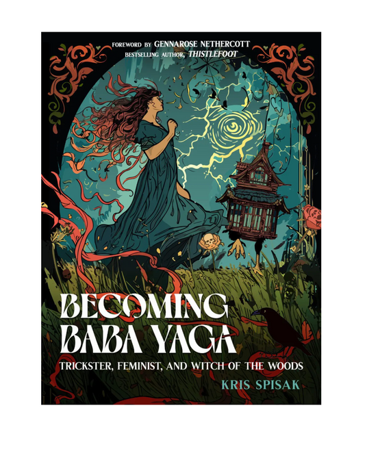 Becoming Baba Yaga