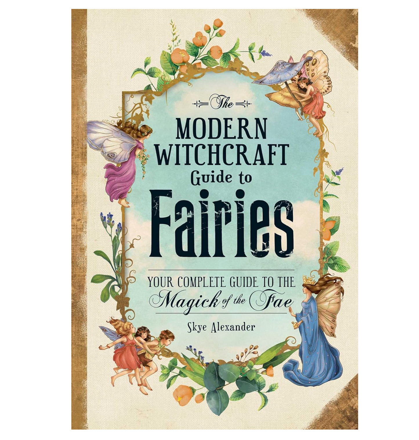 Modern Witchcraft guide To Fairies