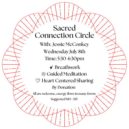 Sacred connection Circle - July
