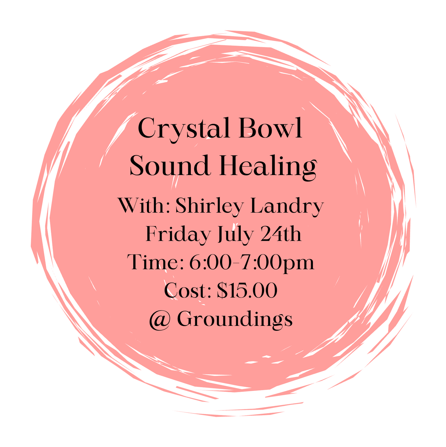 Sound Healing Crystal Bowl Meditation -  July
