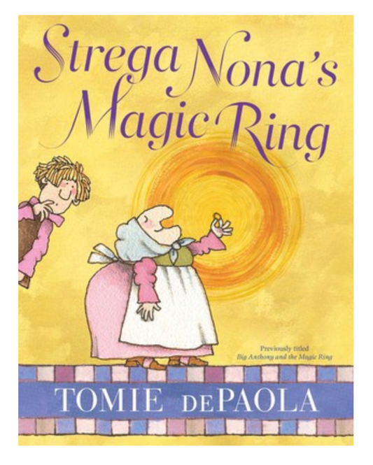 Strega Nona's Magic Ring