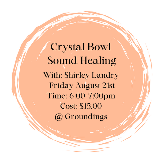 Crystal Bowl Sound Healing - August
