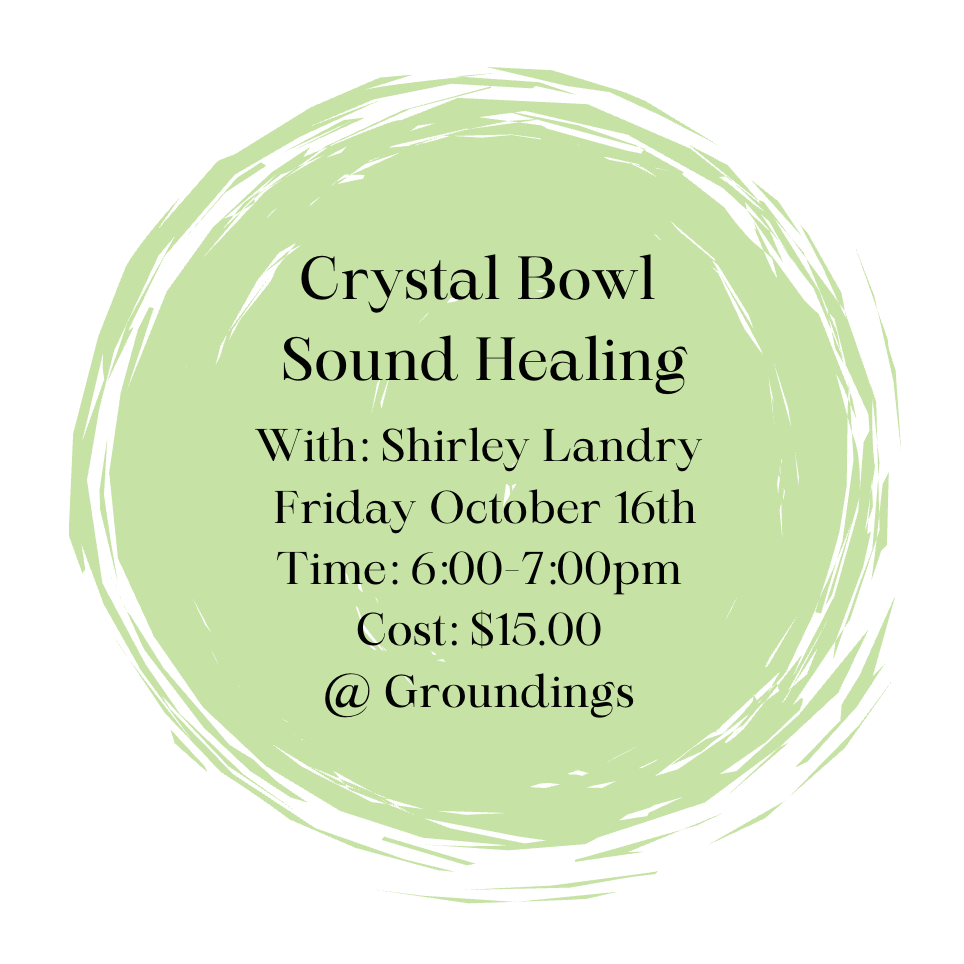 Crystal Bowl Sound Healing - October