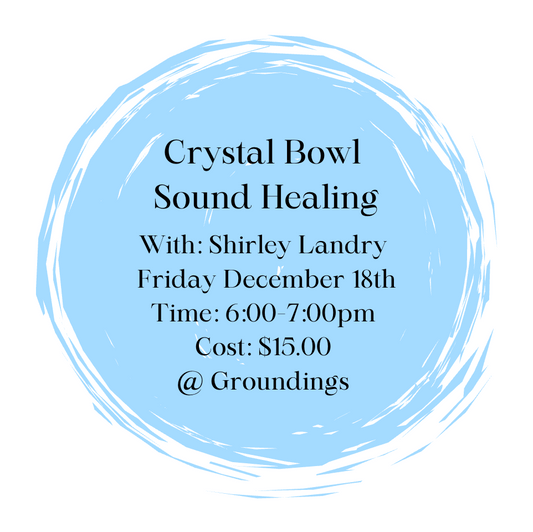 Sound Healing Crystal Bowl Meditation -  December