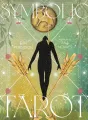 The Symbolic Tarot: Mythic Meanings within Everyday Objects